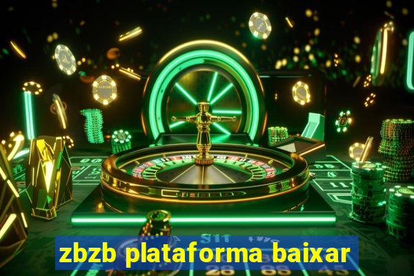 zbzb plataforma baixar